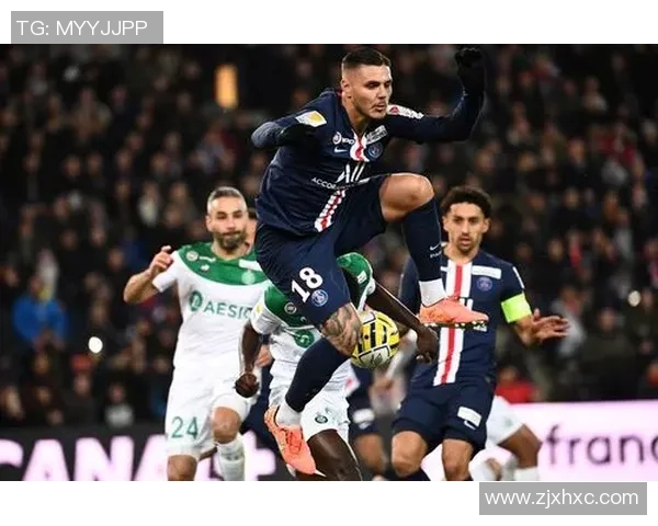 巴黎圣曼与圣埃蒂安精彩对决比分直播全程跟踪分析 巴黎圣曼与圣埃蒂安精彩对决比分直播全程跟踪分析